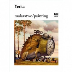 Yerka. Malarstwo / Painting