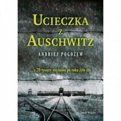Ucieczka z Auschwitz...