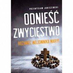 Odnieść zwycięstwo....