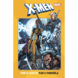 X-Men. Punkty zwrotne. Plan...