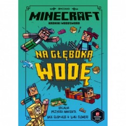 Minecraft. Na głęboką wodę