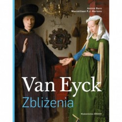 Zbliżenia. Van Eyck. Zbliżenia