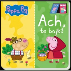 Peppa Pig. Do Pary. Ach te...