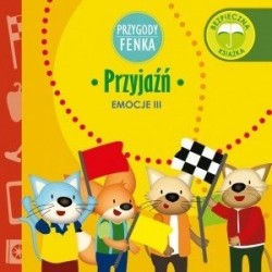 Przyjaźń. Przygody Fenka