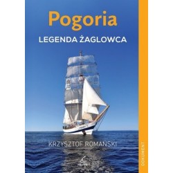 Pogoria. Legenda żaglowca