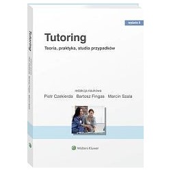 Tutoring. Teoria, praktyka,...