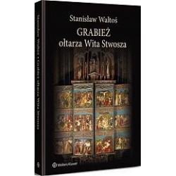 Grabież ołtarza Wita Stwosza