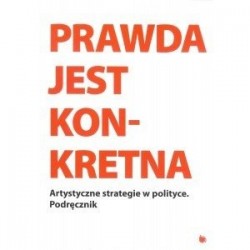 Prawda jest konkretna....