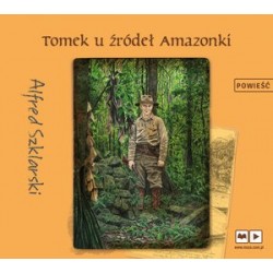 Tomek u źródeł Amazonki...