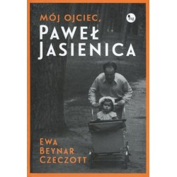 Mój ojciec, Paweł Jasienica