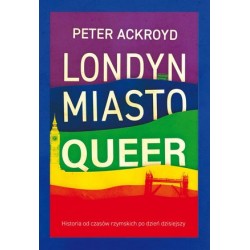 Londyn. Miasto queer