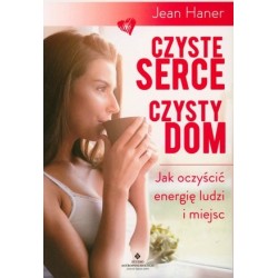 Czyste serce czysty dom....