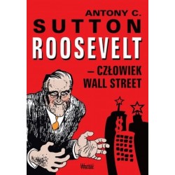 Roosevelt – człowiek Wall...