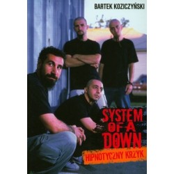 System Of A Down....