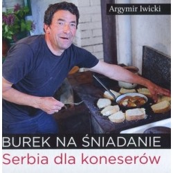 Burek na śniadanie. Serbia...