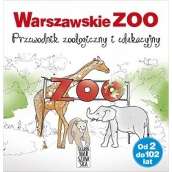 Warszawskie ZOO. Przewodnik...