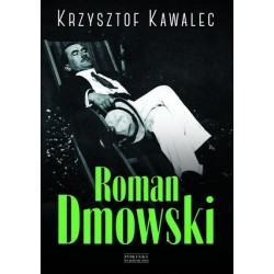 Roman Dmowski. Biografia