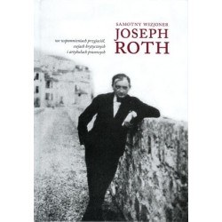 Samotny wizjoner. Joseph Roth