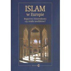 Islam w Europie. Bogactwo...
