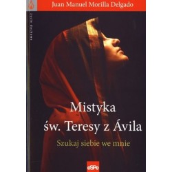 Mistyka św. Teresy z Avila....