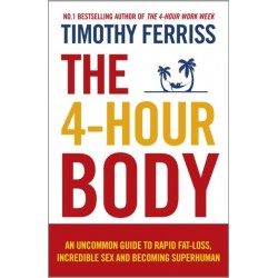 The 4-Hour Body: An...