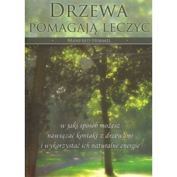 Drzewa pomagają leczyć