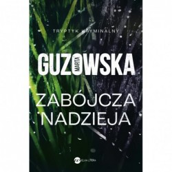 Zabójcza nadzieja