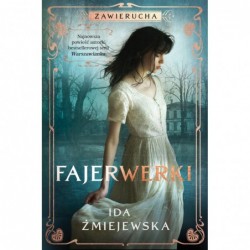 Zawierucha. Fajerwerki