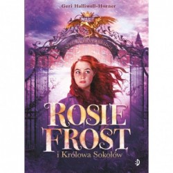 Rosie Frost i Królowa Sokołów