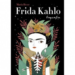 Frida Kahlo. Biografia