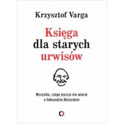 Księga dla starych urwisów....