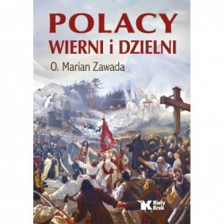 Polacy wierni i dzielni