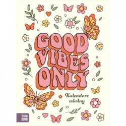 Good vibes. Kalendarz szkolny