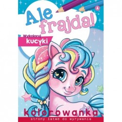 Ale frajda! Wykoloruj kucyki