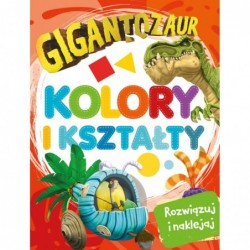 Gigantozaur. Rozwiązuj i...