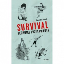 Survival. Techniki przetrwania