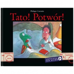 Tato! Potwór!