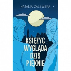 Księżyc wygląda dziś pięknie