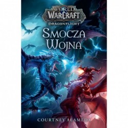 World of Warcraft: Smocza...