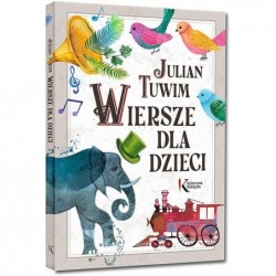 Julian Tuwim. Wiersze dla...