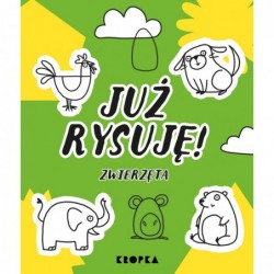 Już rysuję! Zwierzęta