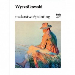 Wyczółkowski. Malarstwo