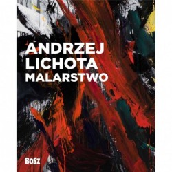 Andrzej Lichota. Malarstwo