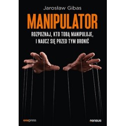 Manipulator. Rozpoznaj, kto...