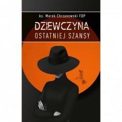 Dziewczyna ostatniej szansy