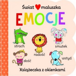 Świat maluszka. Emocje....