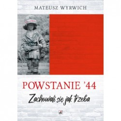 Powstanie `44. `Zachowali...