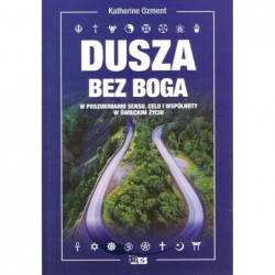 Bez bogów. Dusza bez Boga