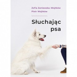 Słuchając psa