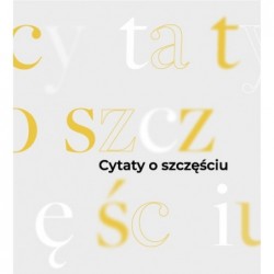 Cytaty o szczęściu. 31 kart...